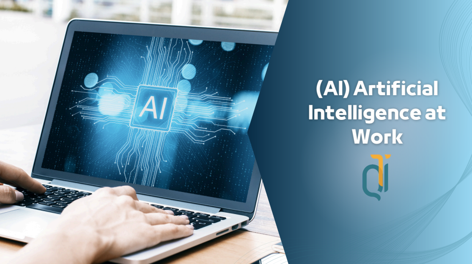 (AI) Artificial Intelligence at Work