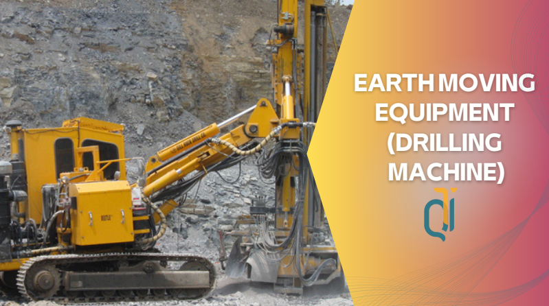 EARTH MOVING EQUIPMENT (DRILLING MACHINE)