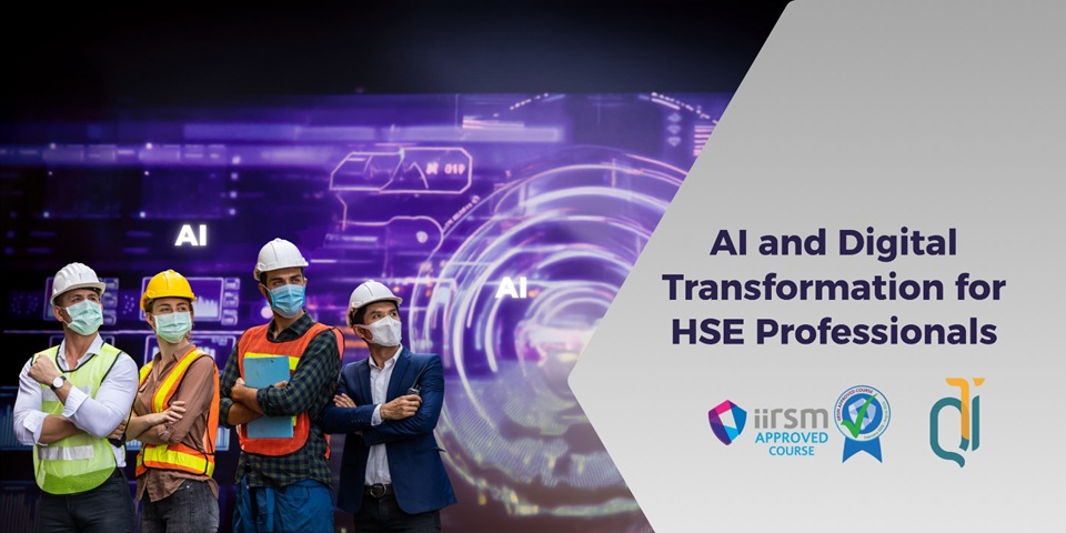 AI and Digital Transformation for HSE Professionals